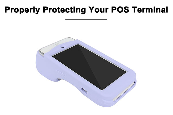 How to Extend Your POS Terminal Lifespan